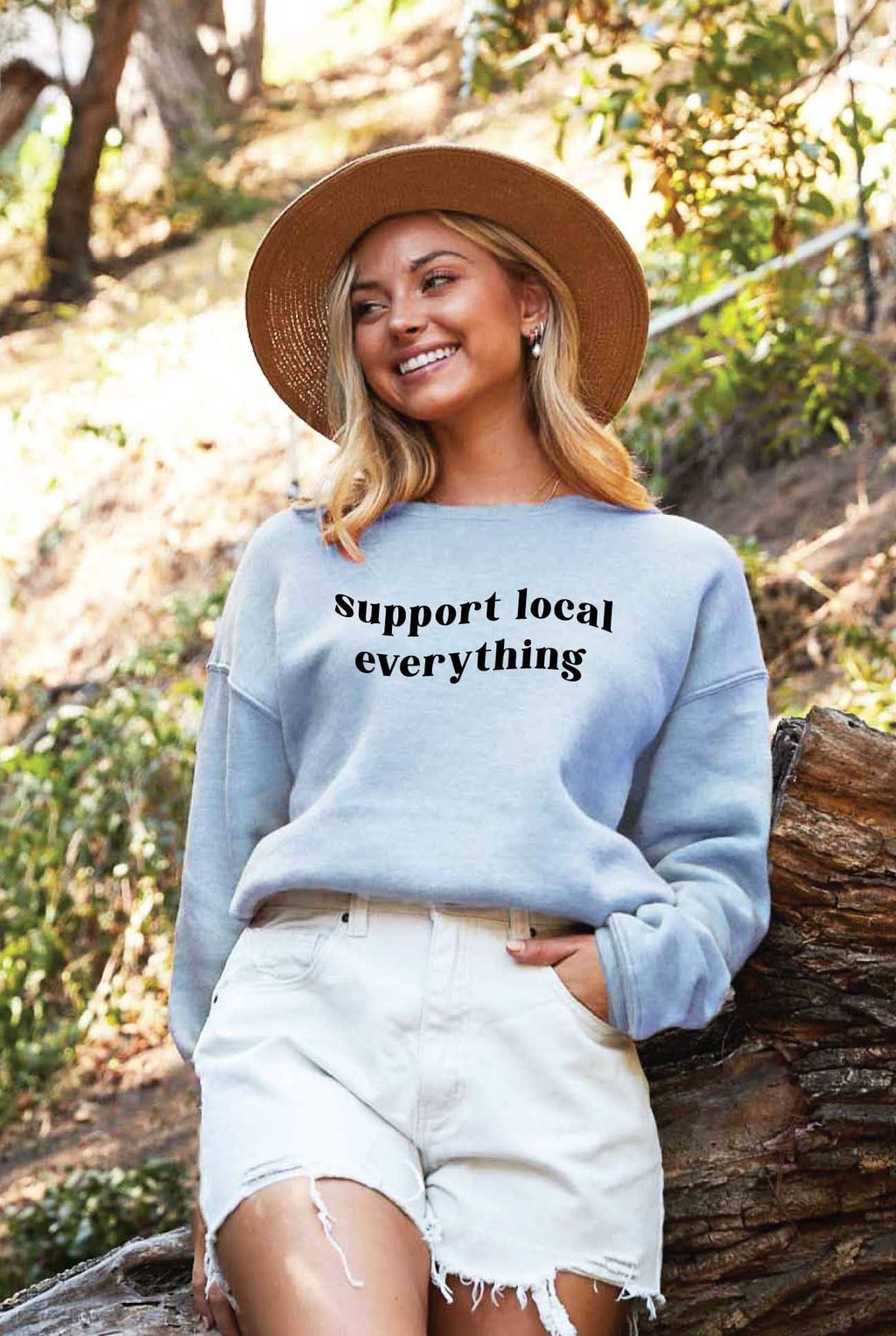 Support Local Everything  Graphic Sweatshirt