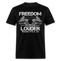 Freedom Rings Louder When ’S .45 T-Shirts