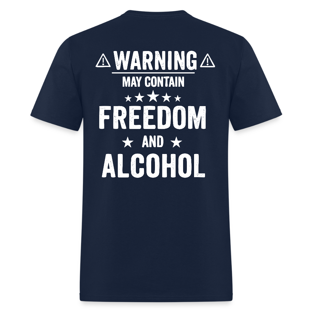 Warning May Contain Freedom Alcohol T-Shirts