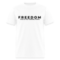 Freedom This Is Turning Point T-Shirts