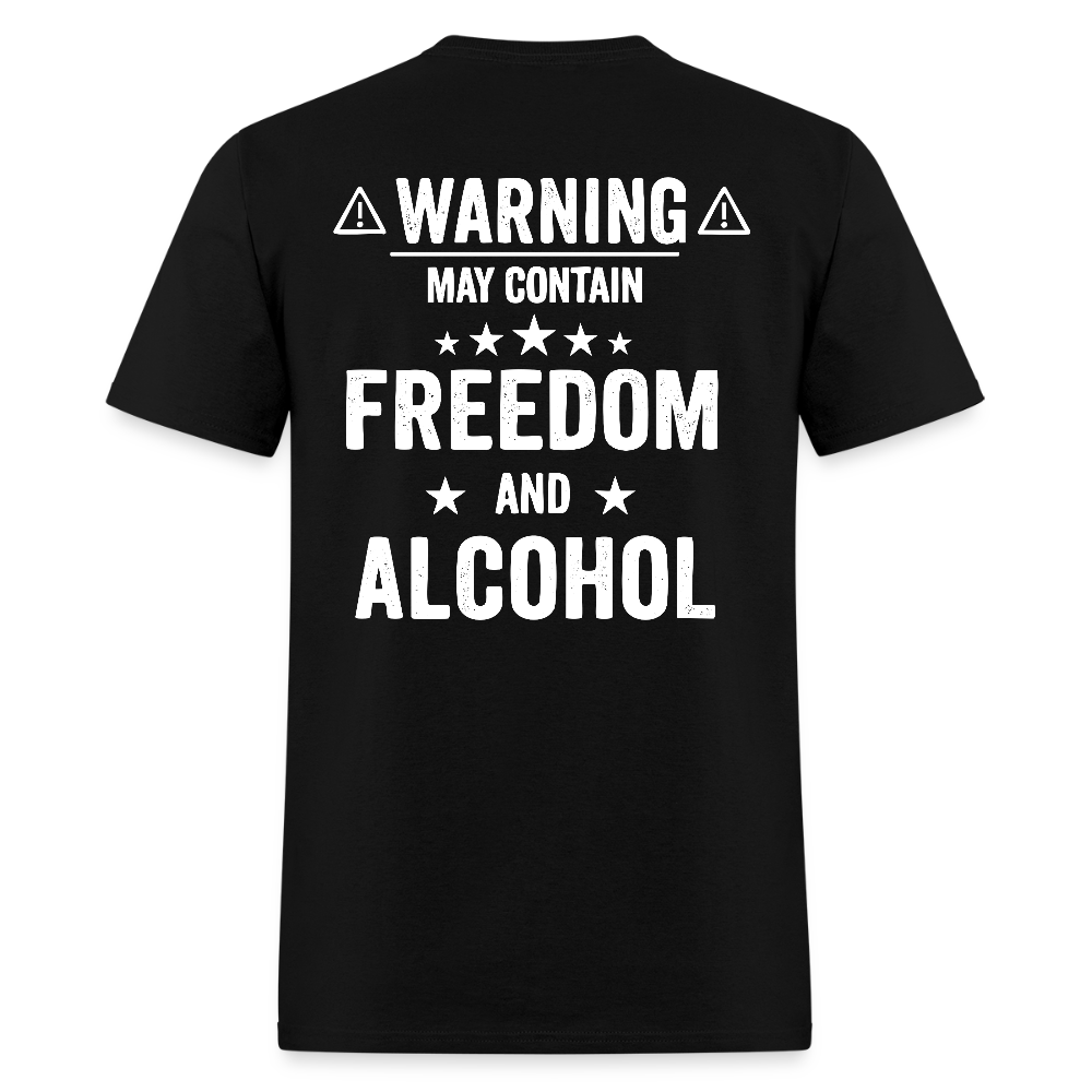 Warning May Contain Freedom Alcohol T-Shirts