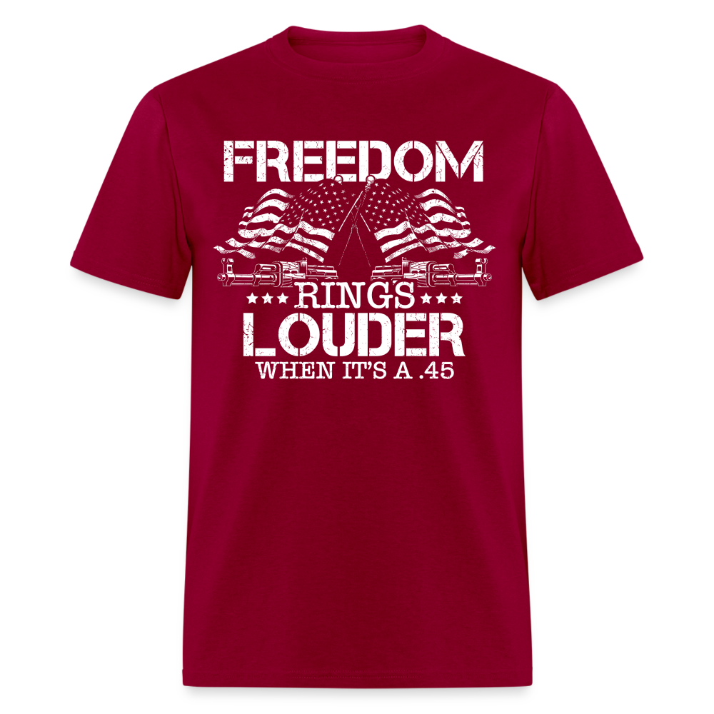 Freedom Rings Louder When ’S .45 T-Shirts