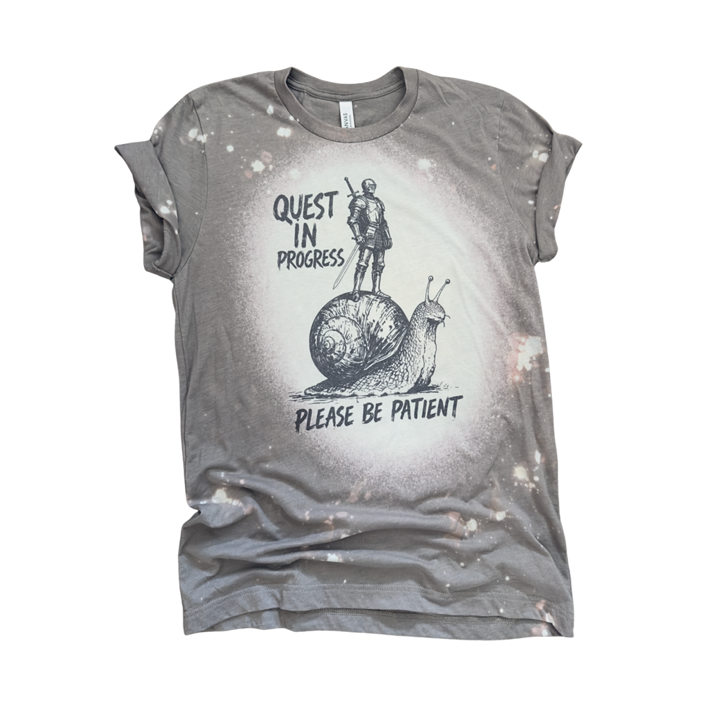 Quest in Progress Please Be Patient - Funny Fantasy Graphic Tee 🐌⚔️