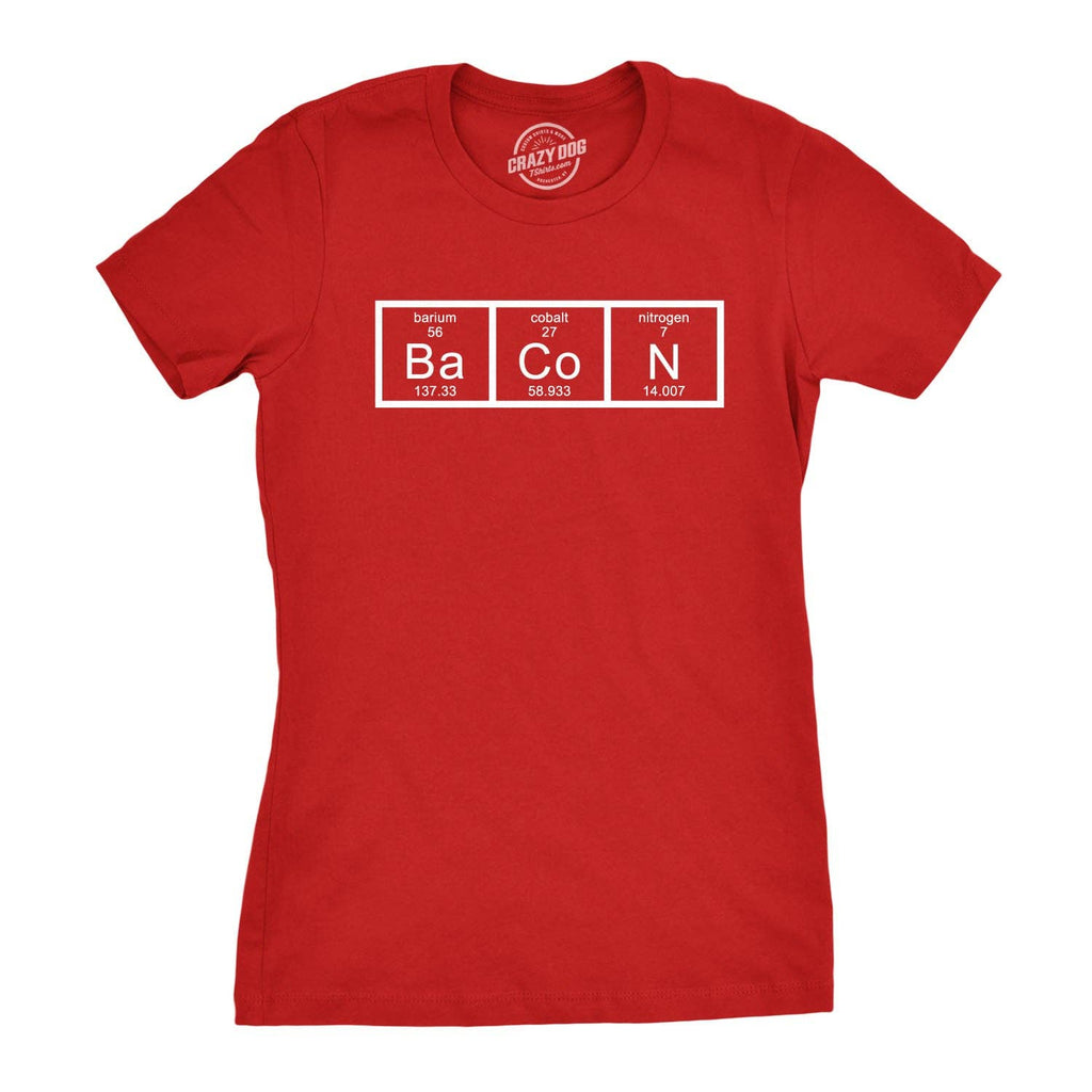 Chemistry of Bacon Women's T Shirt