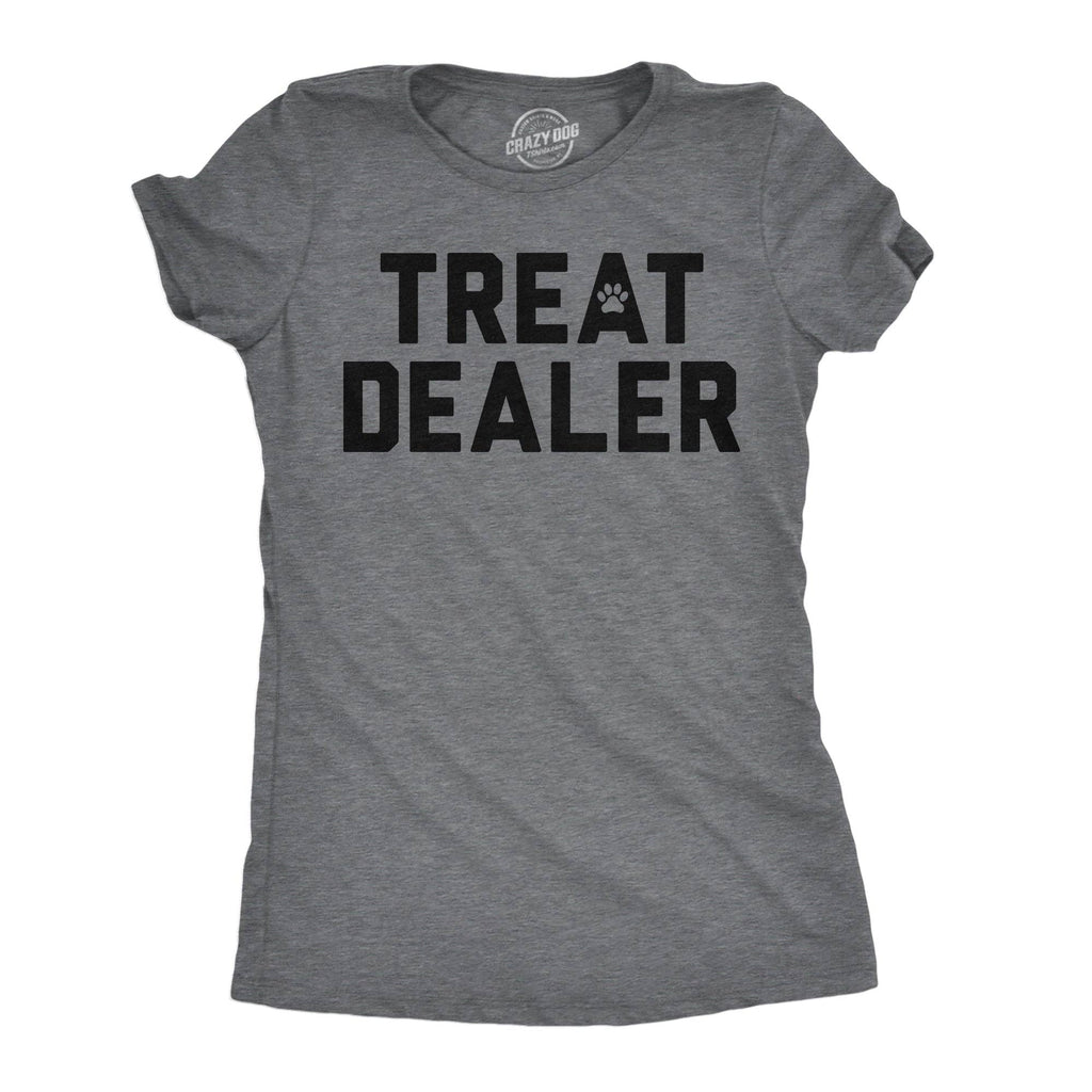Treat Dealer Women's T Shirt