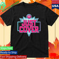 2026 Just Cover Shirt Unisex , , , Long Sleeve Tee