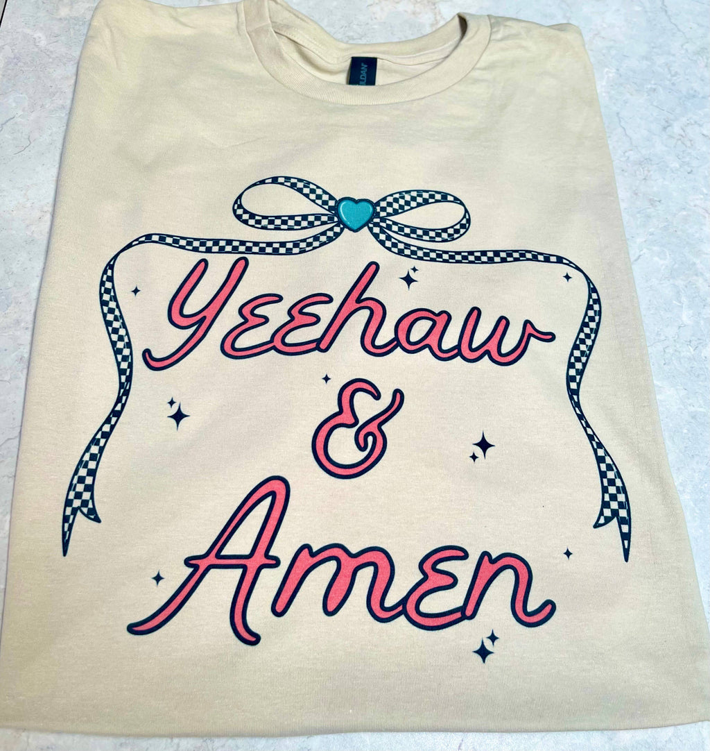 Yeehaw and Amen T-Shirt