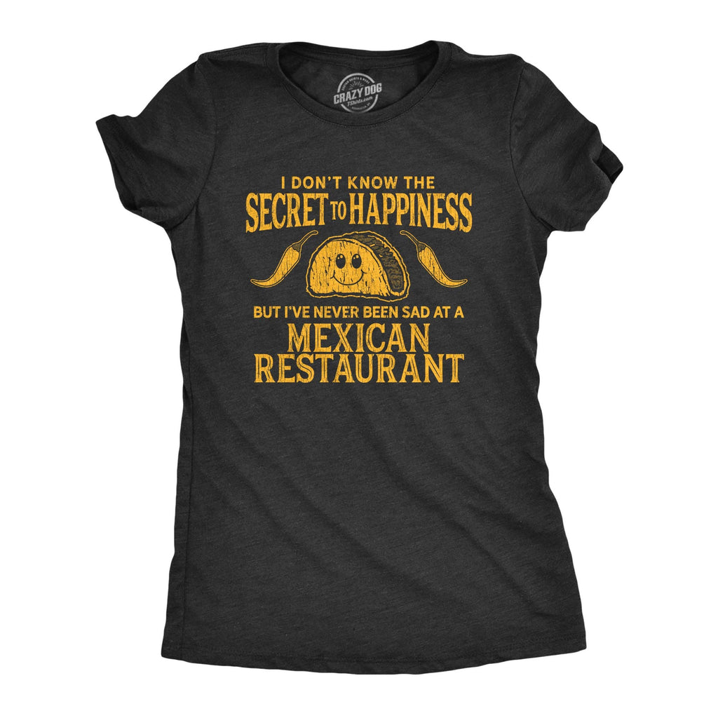 Sad At A Mexican Restaurant Women's T Shirt