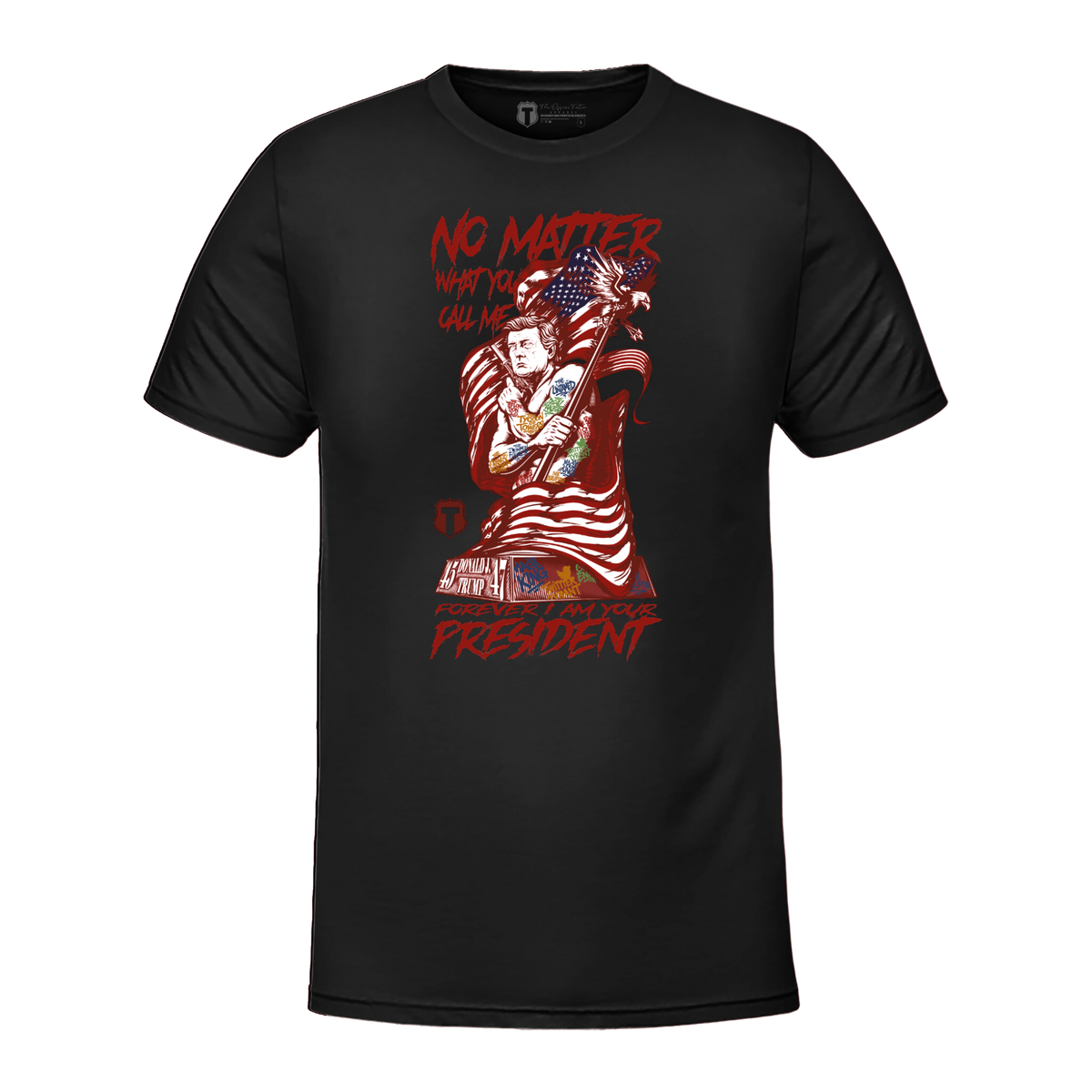 Forever Your President T-Shirts