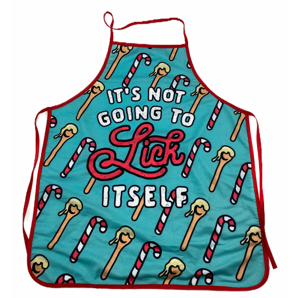 It's Not Going To Lick Itself Apron Bakeware