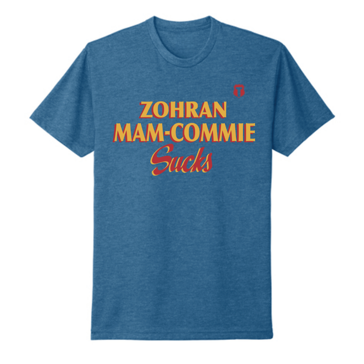 Zohran Sucks T-Shirts