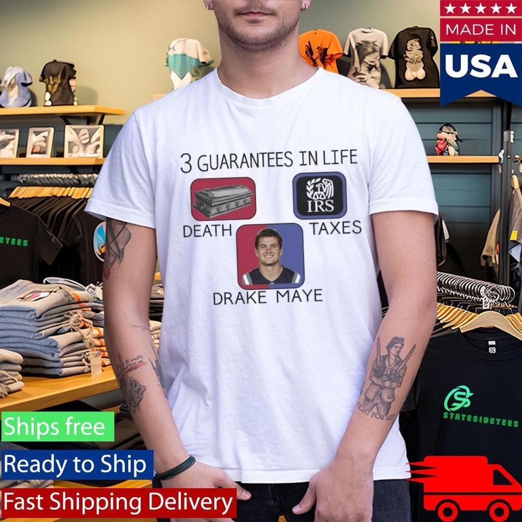 3 Guarantees In Life Drake Maye Shirt Unisex , , , Long Sleeve Tee