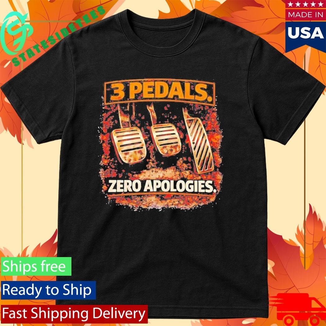 3 Pedals Zero Apologies Shirt Unisex , , , Long Sleeve Tee