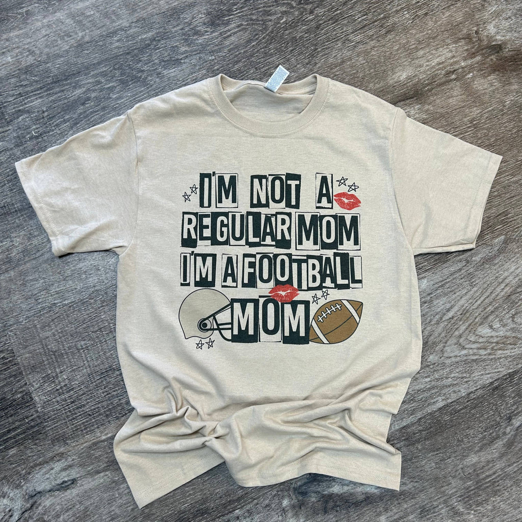 I’M Not A Regular Mom I’M A Football Mom On Sand Tee