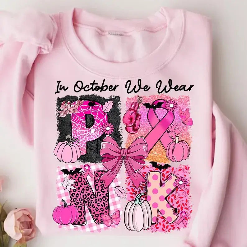 In October We Wear Pink  Fall Breast Cancer Sweatshirt