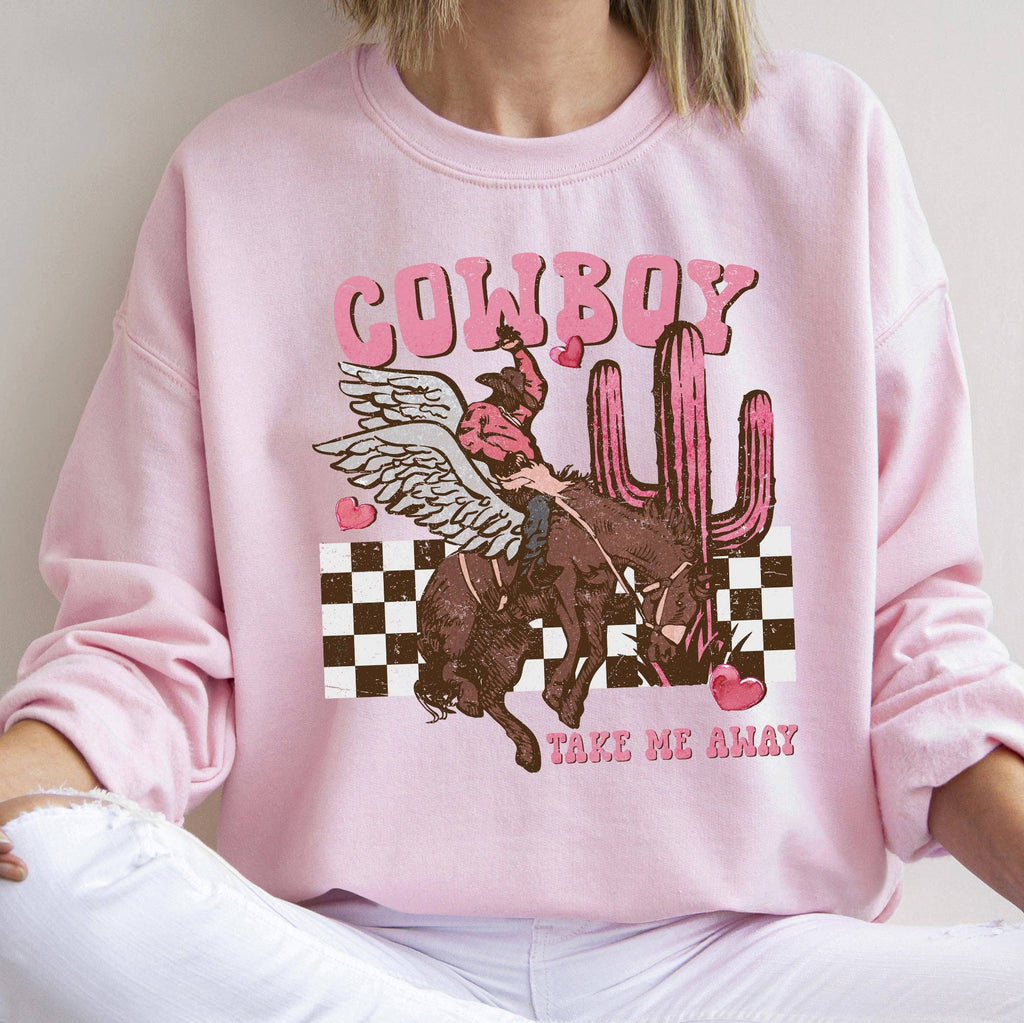 Cowboy Take Me Away, Western, Country, Sweatshirt, Valentine