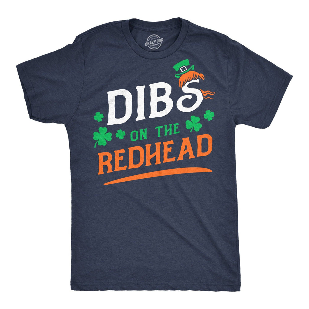 Dibs On the Redhead Men's T Shirt