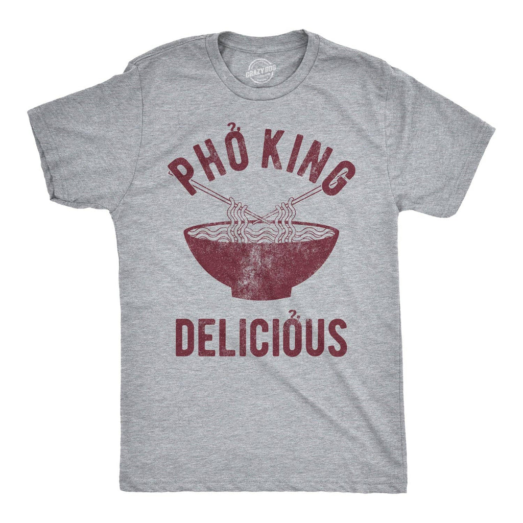Pho King Delicious Men's T Shirt
