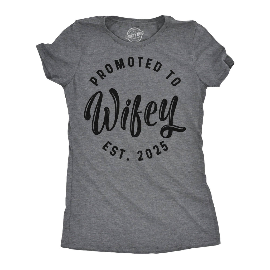 Promoted To Wifey 2025 Women's T Shirt