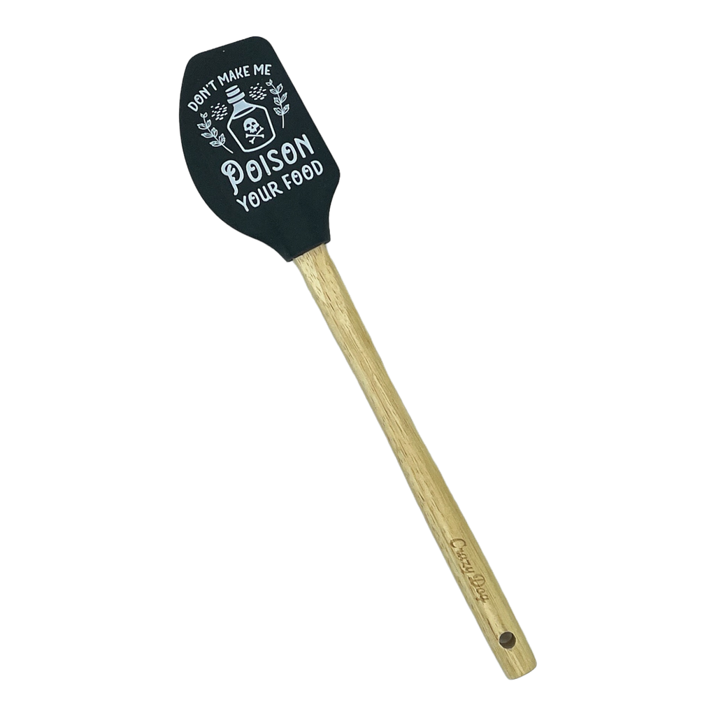 Dont Make Me Poison Your Food Spatula Funny Deadly Toxic