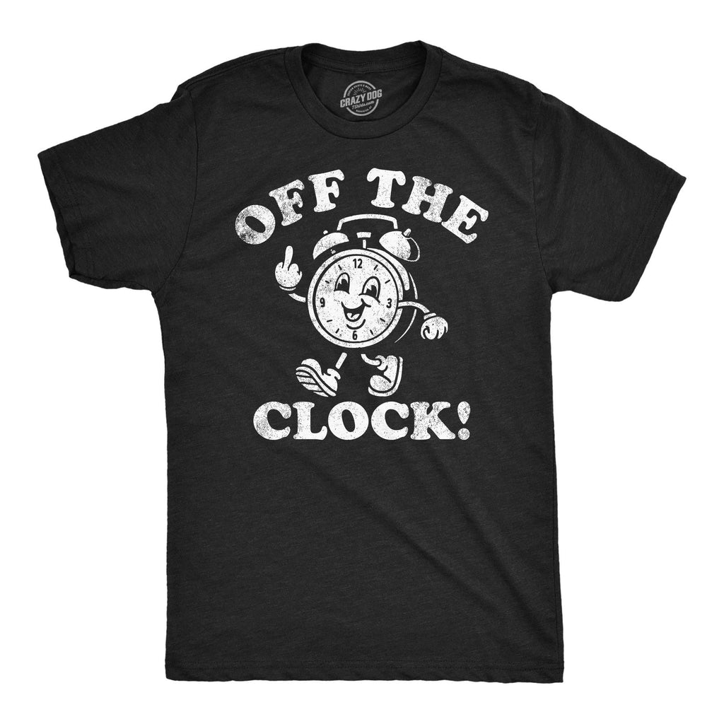 Off the Clock Men's T Shirt