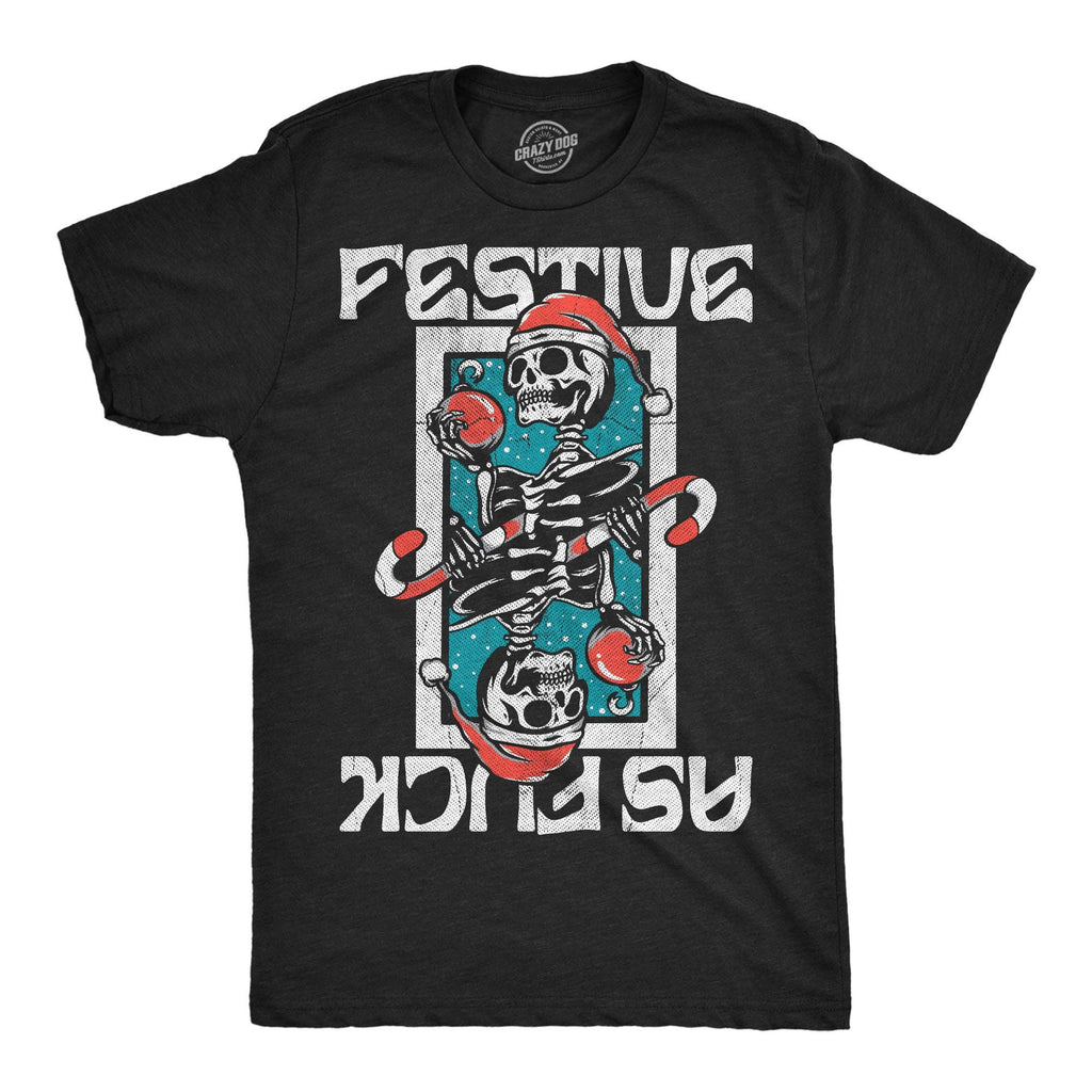 Festive As Fuck Men's T Shirt