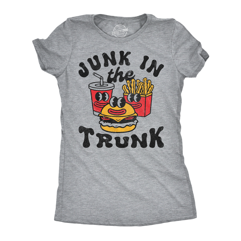 Junk in the Trunk Women's T Shirt