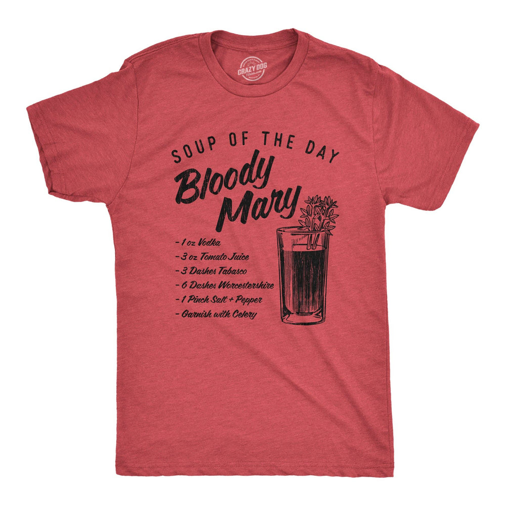Soup of the Day Bloody Mary Men's T Shirt
