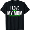 I Love My Mom Funny Gamer