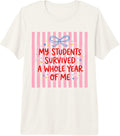 Teacher My Students Survived A Whole Year of Me