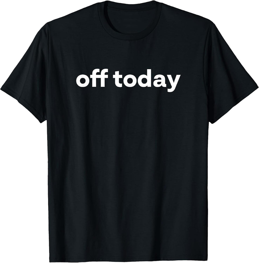 Simple Minimalist Text Humors (Off Today)