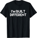 IM BUILT DIFFERENT Funny Meme Gear