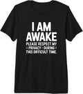 I Am Awake Please Respect My Privacy ByJLXC