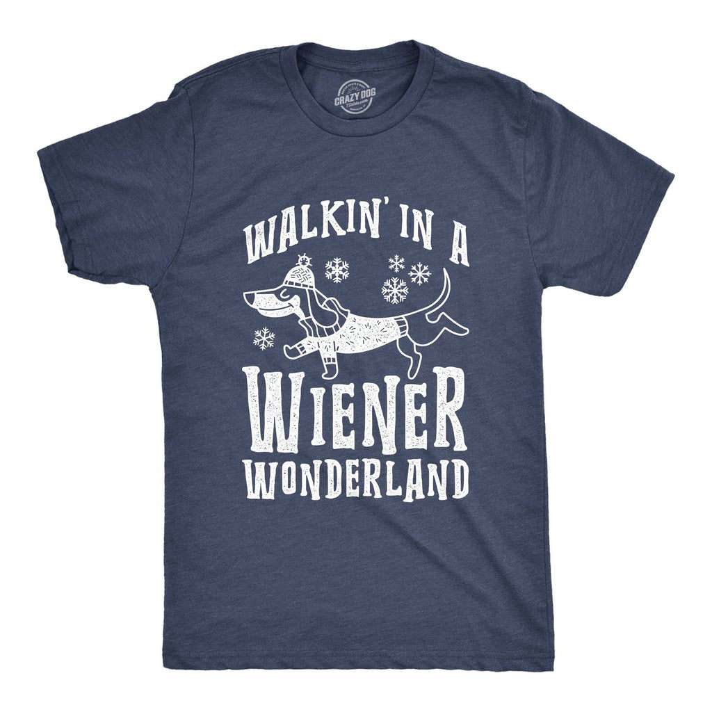 Walkin in A Wiener Wonderland Men's T Shirt