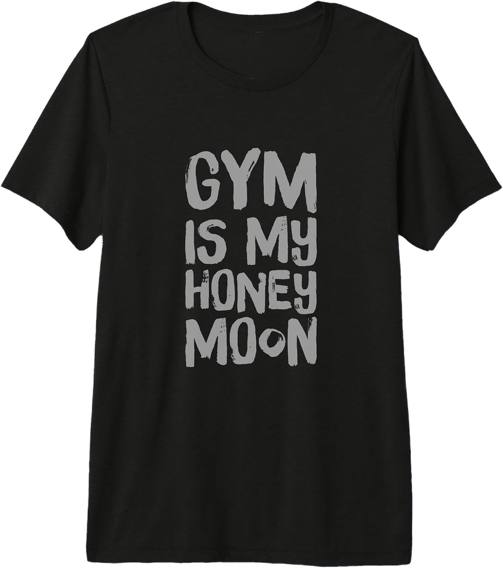 Funny Muscle Shirt Gym Is My Honey Moon Shirt