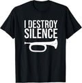 I Destroy Silence, Jazz Concert, Marching Band Funny Bugle T-Shirt