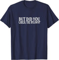 Make Sure You Checked It Merch