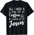 A Little Bit Of Coffee And A Whole Lot Of Jesus