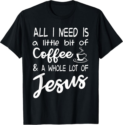 A Little Bit Of Coffee And A Whole Lot Of Jesus