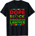 Dope Black Immigration Lawyers Merch