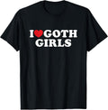 I Love Goth Girls Tees DK