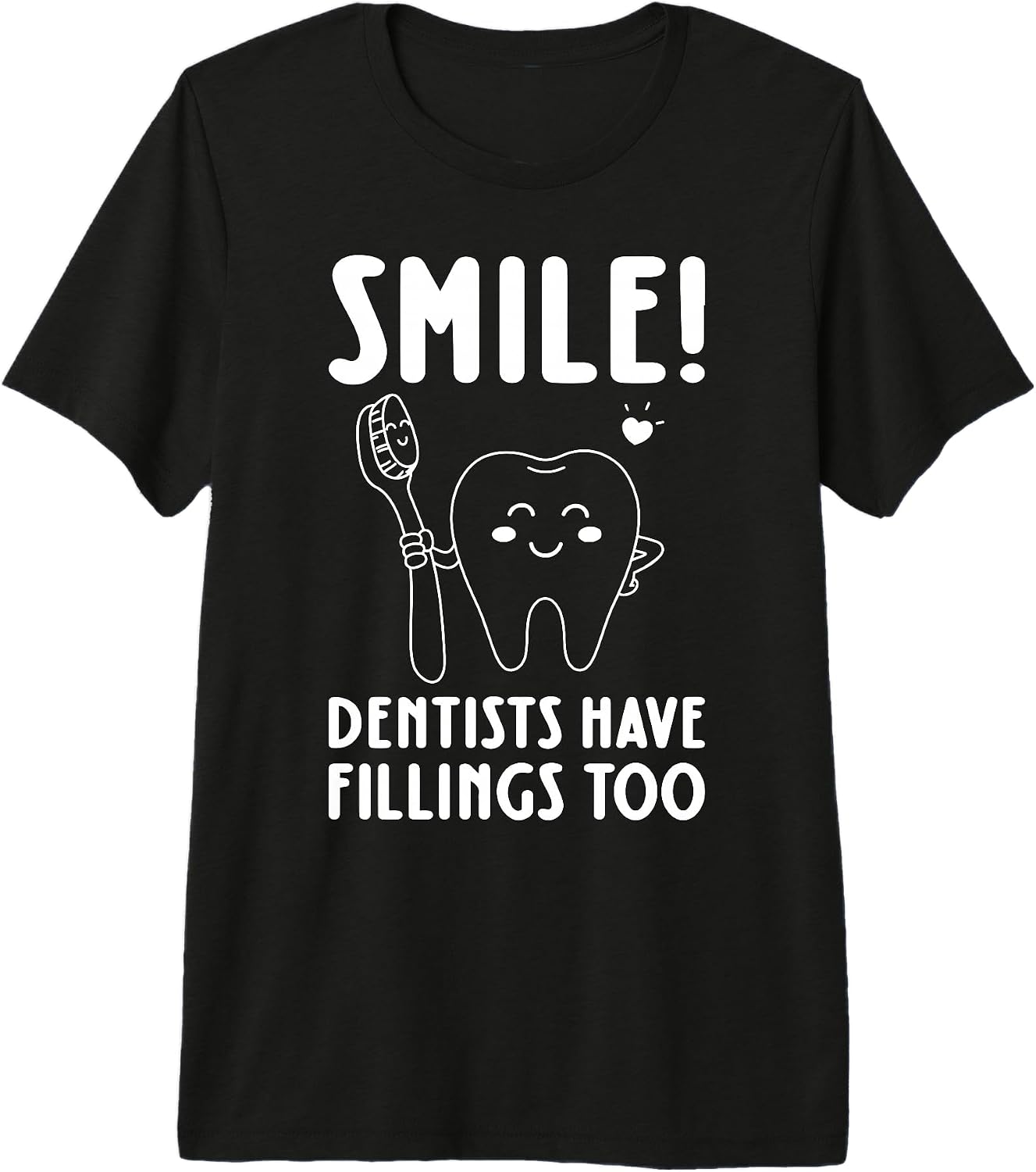Smile! Dentists Have Fillings Too