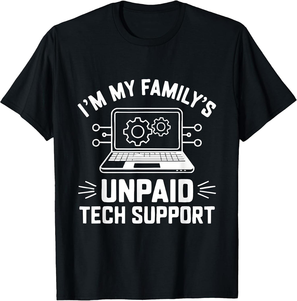 Unpaid Tech Support Funny Nerd Computer Programmer