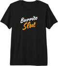 Talk Burrito to Me Merch