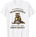 Funny Sarcastic Racoon Tee