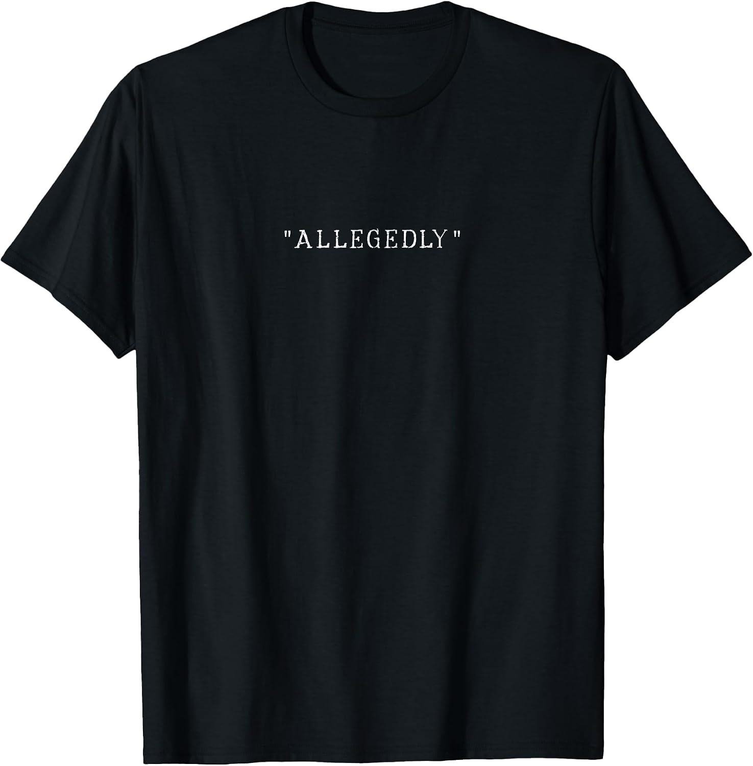 Funny Attorney Lawyer Allegedly Gift Tee