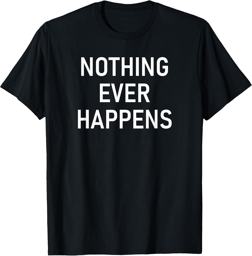 Nothing Ever HappensDesign, Gag Gifts