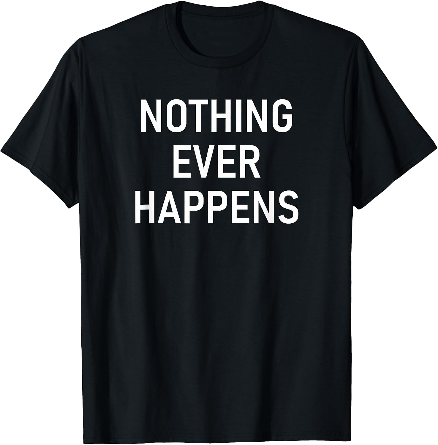 Nothing Ever HappensDesign, Gag Gifts