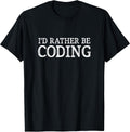 I'd Rather Be Coding -