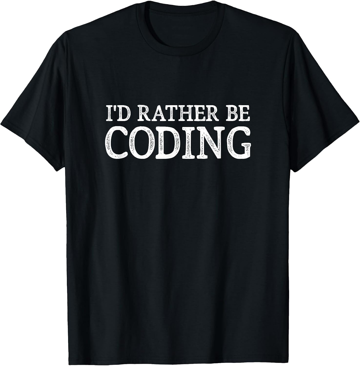 I'd Rather Be Coding -